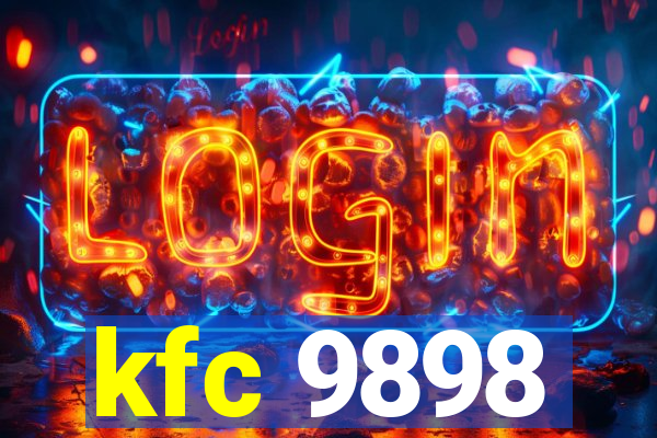 kfc 9898